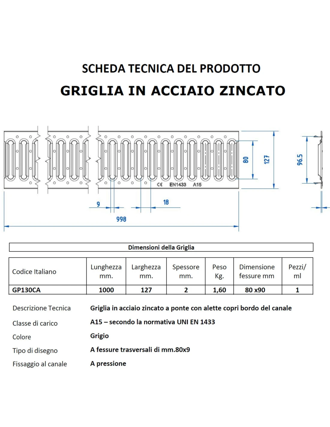 Griglia Scolo Acqua Piovana In Acciaio Zincato A15 100x13 Cm. 8 Griglia Scolo Acqua Piovana In Acciaio Zincato A15 100x13 Cm. - immagine 6